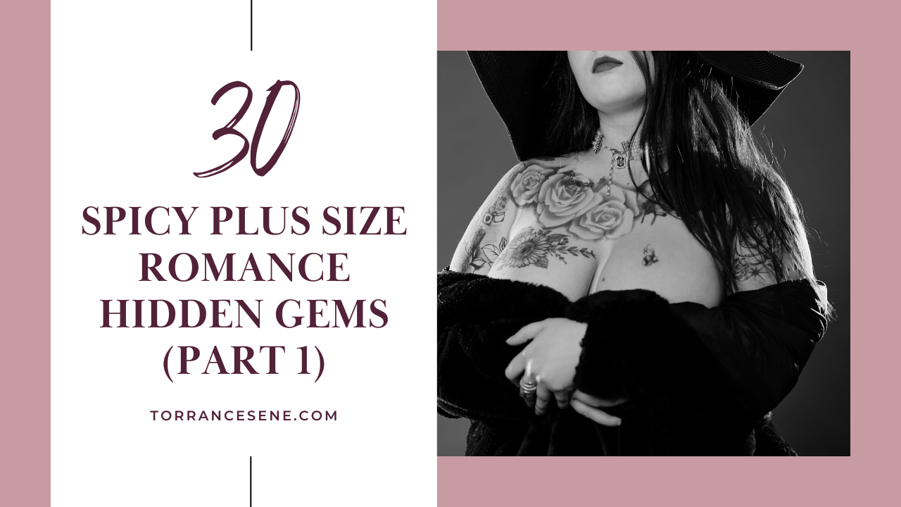 Read more about the article Spicy Plus Size Romance Hidden Gems – Part 1