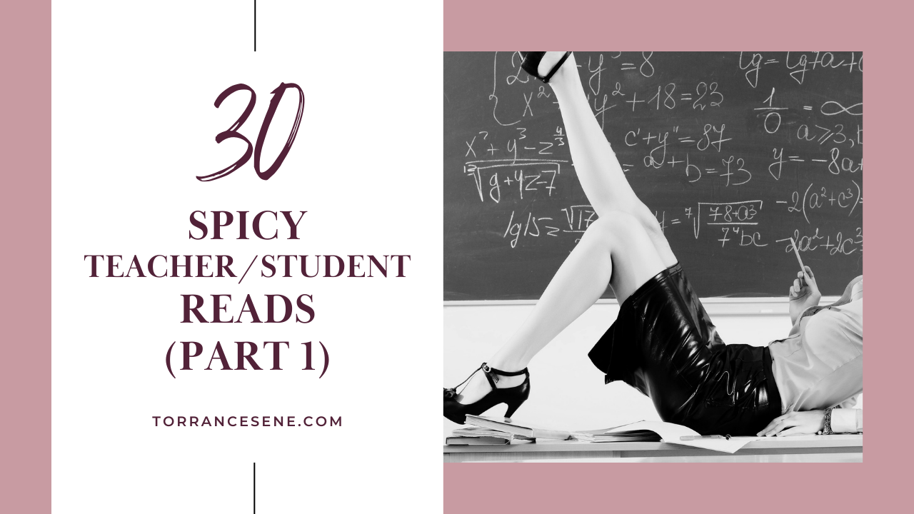 You are currently viewing 30 Spicy Teacher/Student Romance & Erotica Reads – Part 1